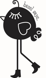 HAZEL SAYS... logo