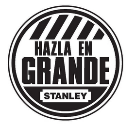 HAZLA EN GRANDE STANLEY logo