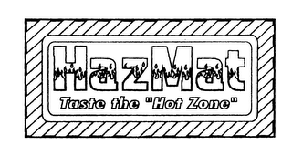 HAZMAT TASTE THE "HOT ZONE" logo