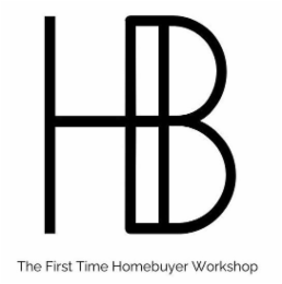 HB THE FIRST TIME HOMEBUYER WORKSHOP logo
