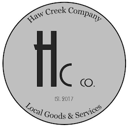 HC CO. HAW CREEK COMPANY EST. 2017 LOCAL GOODS & SERVICES logo