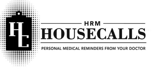 HC HRM HOUSECALLS PERSONAL MEDICAL REMINDERS FROM YOUR DOCTOR logo