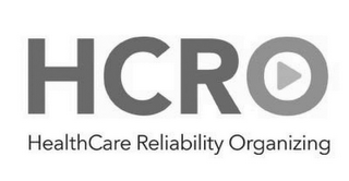 HCRO HEALTHCARE RELIABILITY ORGANIZING logo