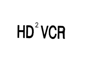 HD 2 VCR