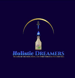 HD HOLISTIC DREAMERS HEALING OF THE MIND, BODY, AND SPIRIT THROUGH NATURES' OILS. logo