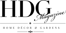 HDG MAGAZINE HOME DÉCOR & GARDENS