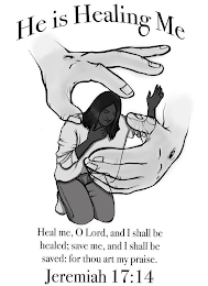 HE IS HEALING ME HEAL ME, O LORD, AND I SHALL BE HEALED; SAVE ME, AND I SHALL BE SAVED; FOR THOU ART MY PRAISE. JEREMIAH 17:14 logo