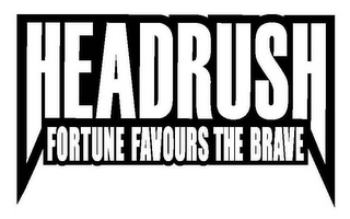 HEADRUSH FORTUNE FAVOURS THE BRAVE logo