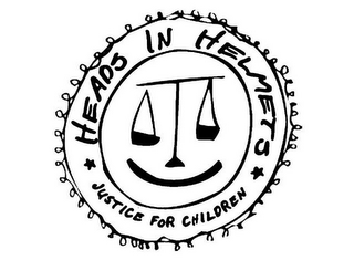 HEADS IN HELMETS JUSTICE FOR CHILDREN