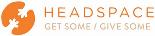 HEADSPACE GET SOME / GIVE SOME logo