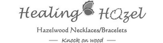 HEALING HAZEL HAZELWOOD NECKLACES BRACELETS KNOCK ON WOOD logo