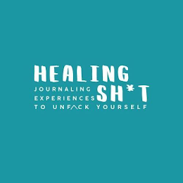 HEALING SH*T. JOURNALING EXPERIENCES TO UNFCK YOURSELF. logo