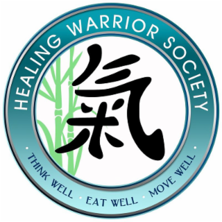 HEALING WARRIOR SOCIETY THINK WELL EAT WELL MOVE WELL