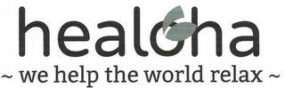 HEALOHA ~WE HELP THE WORLD RELAX~ logo