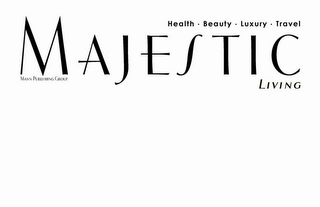 HEALTH · BEAUTY · LUXURY · TRAVEL MAJESTIC LIVING MANN PUBLISHING GROUP logo