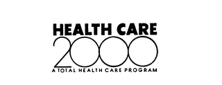 HEALTH CARE 2000 A TOTAL HEALTH CARE PROGRAM logo