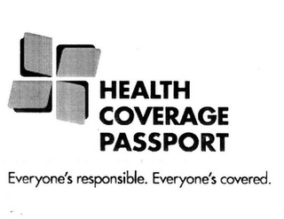 HEALTH COVERAGE PASSPORT EVERYONE'S RESPONSIBLE. EVERYONE'S COVERED. logo