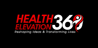 HEALTH ELEVATION 360 RESHAPING IDEAS & TRANSFORMING LIVES logo
