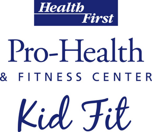 HEALTH FIRST PRO-HEALTH & FITNESS CENTER KID FIT logo