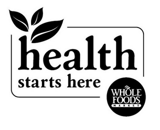 HEALTH STARTS HERE WHOLE FOODS MARKET logo