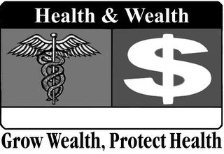 HEALTH & WEALTH GROW WEALTH, PROTECT HEALTH logo
