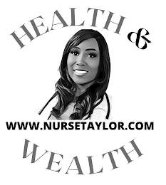 HEALTH & WEALTH WWW.NURSETAYLOR.COM logo