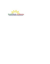 HEALTH WORK ACADEMIES TRANSFORMING HEALTH CARE THROUGH EDUCATION logo