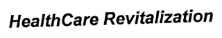 HEALTHCARE REVITALIZATION logo