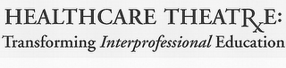 HEALTHCARE THEATRE: TRANSFORMING INTERPROFESSIONAL EDUCATION logo