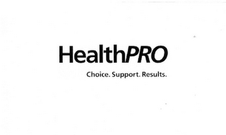 HEALTHPRO CHOICE. SUPPORT. RESULTS. logo