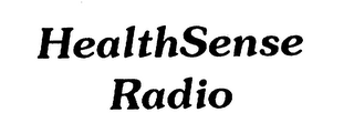 HEALTHSENSE RADIO