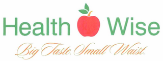 HEALTHWISE BIG TASTE. SMALL WAIST. logo