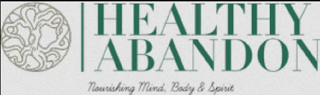 HEALTHY ABANDON NOURISHING MIND, BODY & SPIRIT logo
