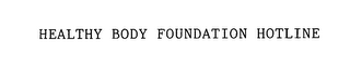 HEALTHY BODY FOUNDATION HOTLINE logo