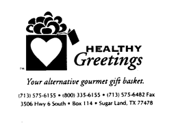 HEALTHY GREETINGS (713)575-6155 (800)3356155 logo