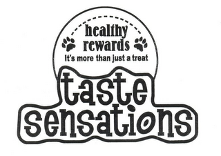 HEALTHY REWARDS IT'S MORE THAN JUST A TREAT TASTE SENSATIONS logo