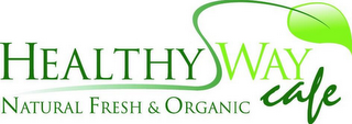 HEALTHY WAY CAFE NATURAL FRESH & ORGANIC logo
