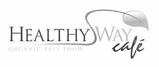 HEALTHY WAY CAFÉ ORGANIC FAST FOOD logo
