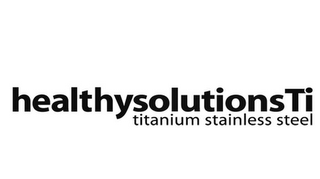 HEALTHYSOLUTIONS TI TITANIUM STAINLESS STEEL logo