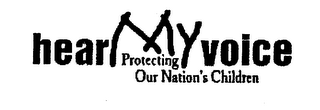 HEAR MY VOICE PROTECTING OUR NATION'S CHILDREN logo