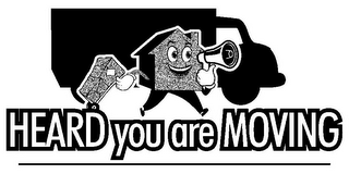 HEARD YOU ARE MOVING logo