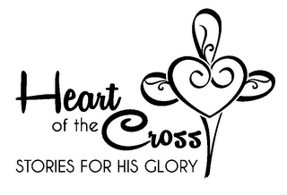 HEART OF THE CROSS STORIES FOR HIS GLORY logo