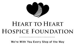 HEART TO HEART HOSPICE FOUNDATION WE'RE WITH YOU EVERY STEP OF THE WAY logo