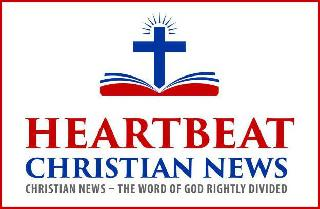 HEARTBEAT CHRISTIAN NEWS CHRISTIAN NEWS - THE WORD OF GOD RIGHTLY DIVIDED logo
