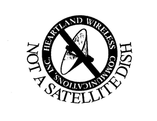 HEARTLAND WIRELESS COMMUNICATIONS, INC. NOT A SATELLITE DISH