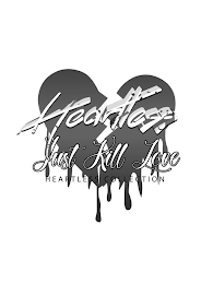 HEARTLESS JUST KILL LOVE HEARTLESS COLLECTION logo