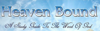 HEAVEN BOUND A STUDY GUIDE TO THE WORD OF GOD logo