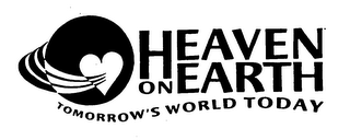 HEAVEN ON EARTH TOMORROW'S WORLD TODAY logo