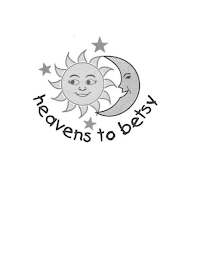 HEAVENS TO BETSY logo