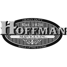 HEAVY DUTY EST. 1926 HOFFMAN SERVICES, INC. VEHICLE LIFTING SYSTEMS logo